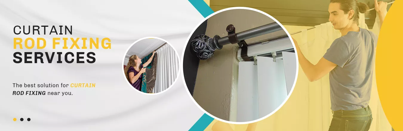 Curtain Rod Fixing Services 