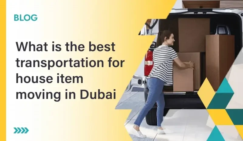 Transportation For House Item Moving In Dubai
