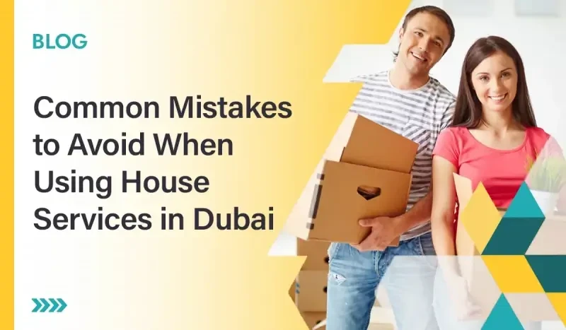 When Using House Services In Dubai?