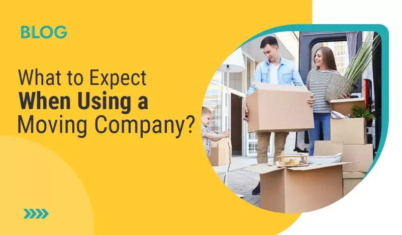 What to Expect When Using a Moving Company